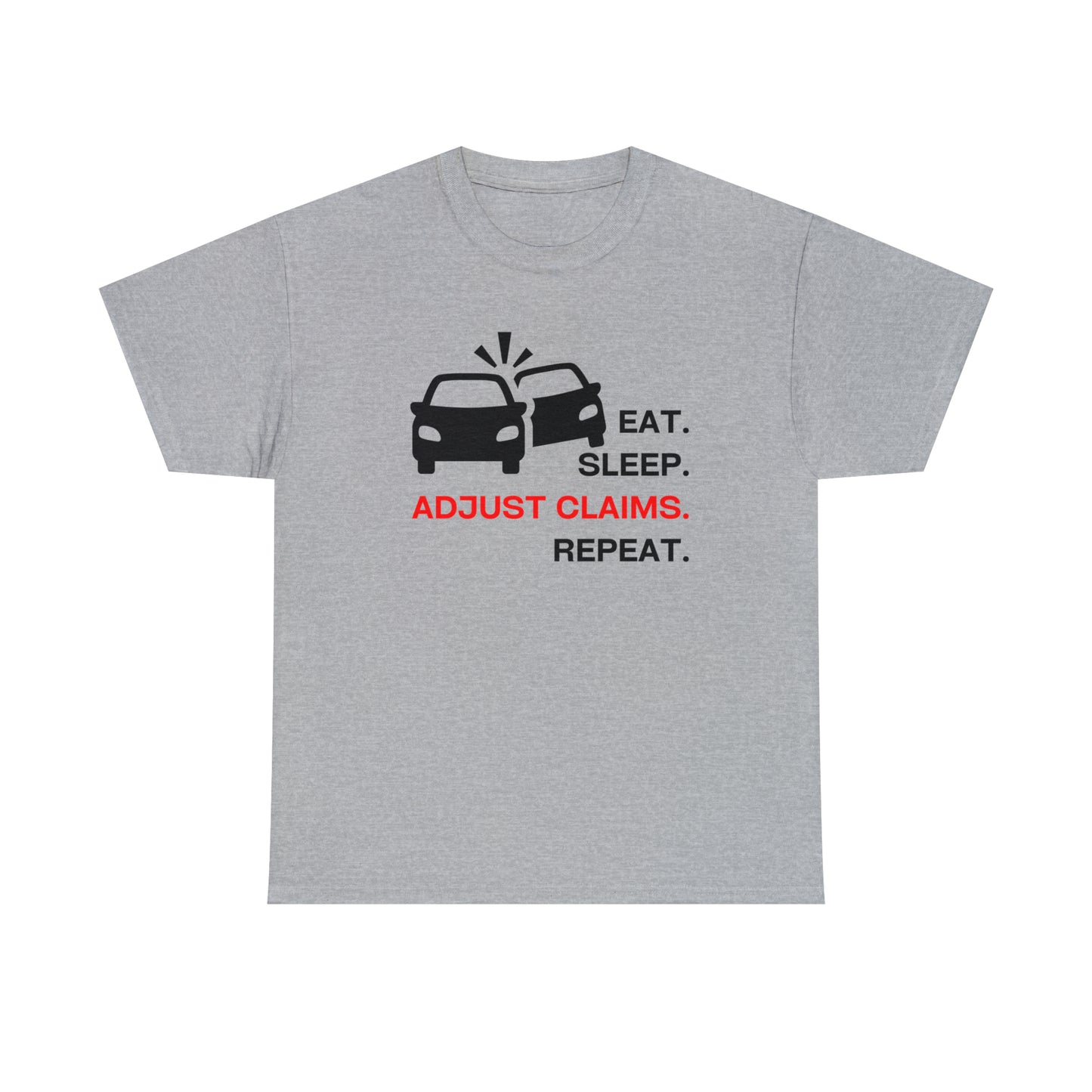 Claims Adjuster (Double Car/ Black Print) Unisex Heavy Cotton Tee