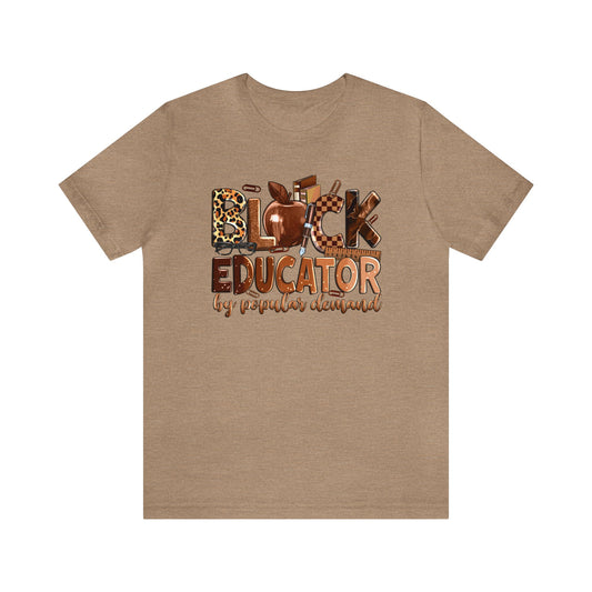 Black Educator By Popular Demand Jersey Tee