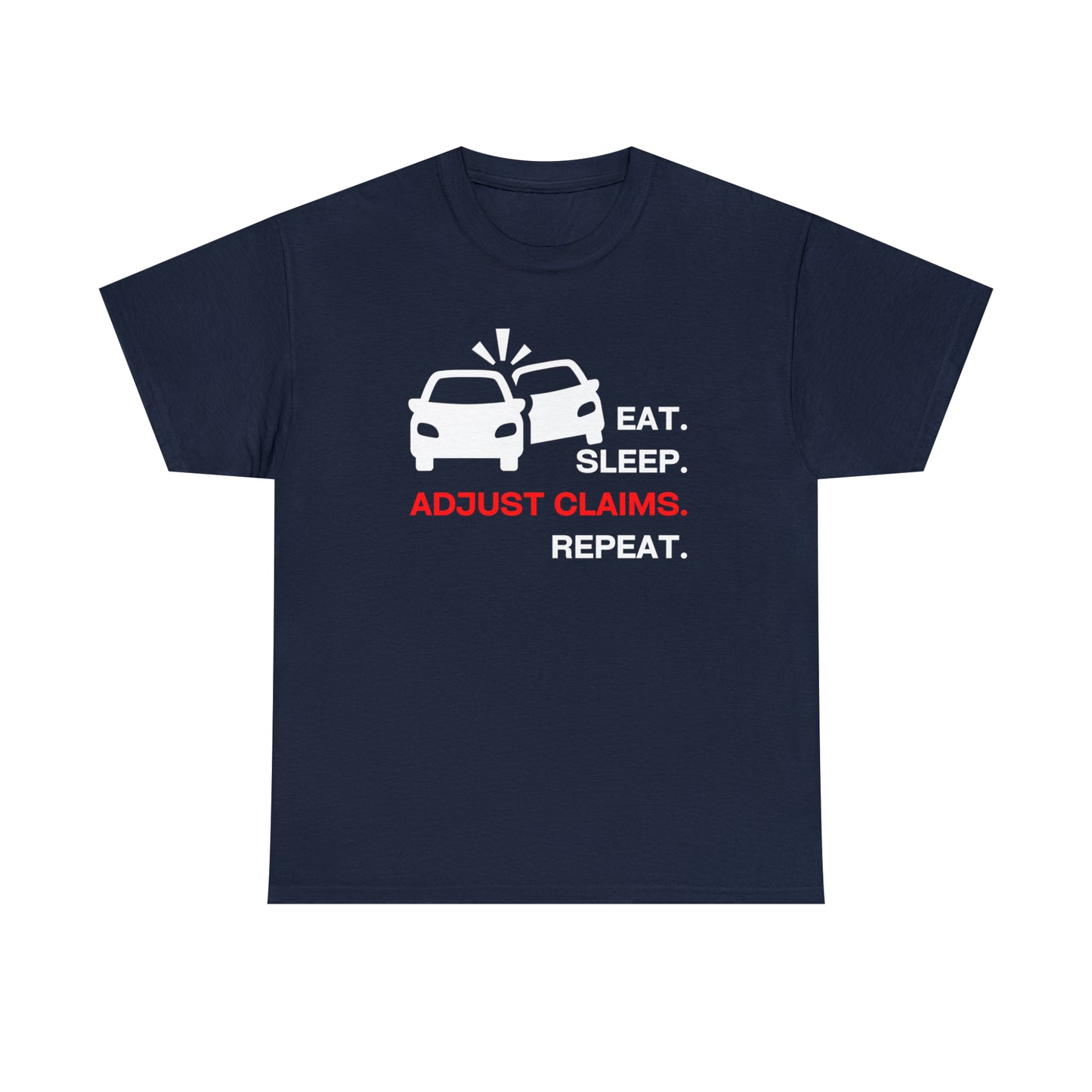 Claims Adjuster (Double Car/ White Print) Unisex Heavy Cotton Tee