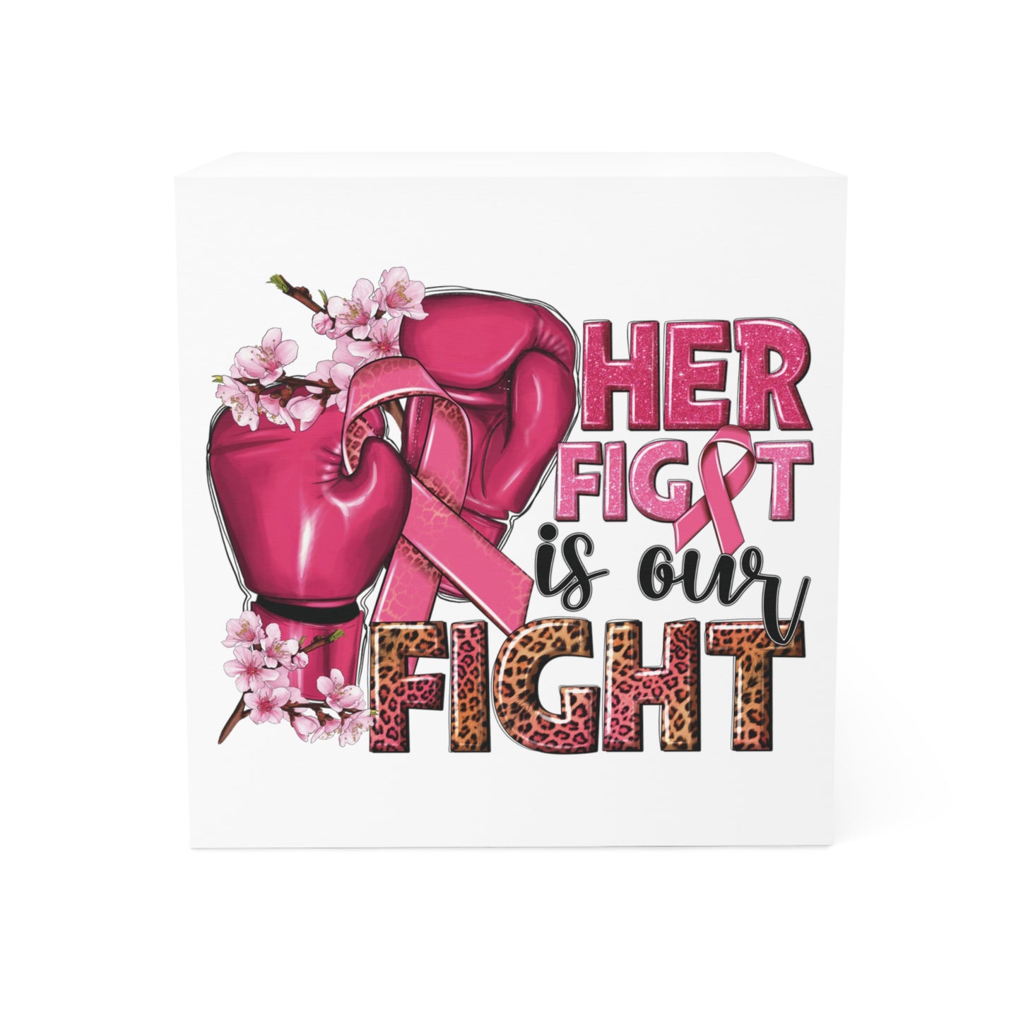 Her Fight Is Our Fight Note Cube