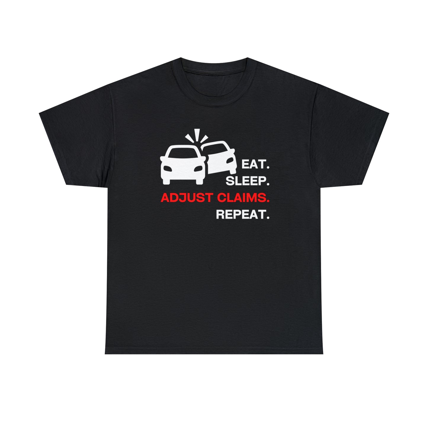 Claims Adjuster (Double Car/ White Print) Unisex Heavy Cotton Tee
