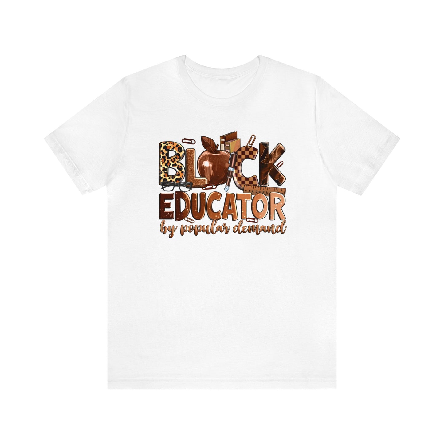 Black Educator By Popular Demand Jersey Tee