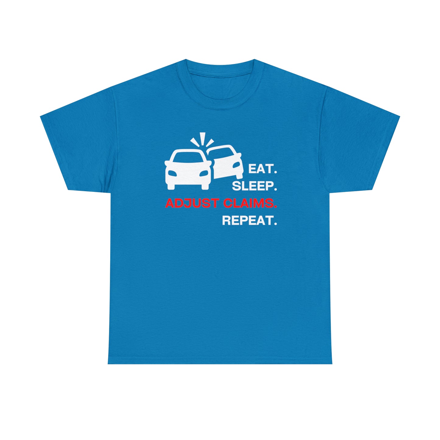 Claims Adjuster (Double Car/ White Print) Unisex Heavy Cotton Tee