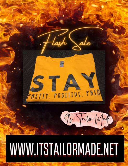 Stay Pretty Positive Paid
