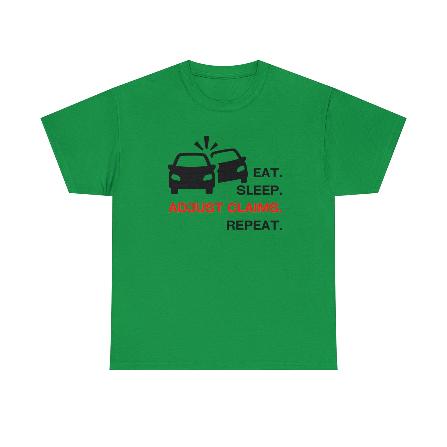 Claims Adjuster (Double Car/ Black Print) Unisex Heavy Cotton Tee
