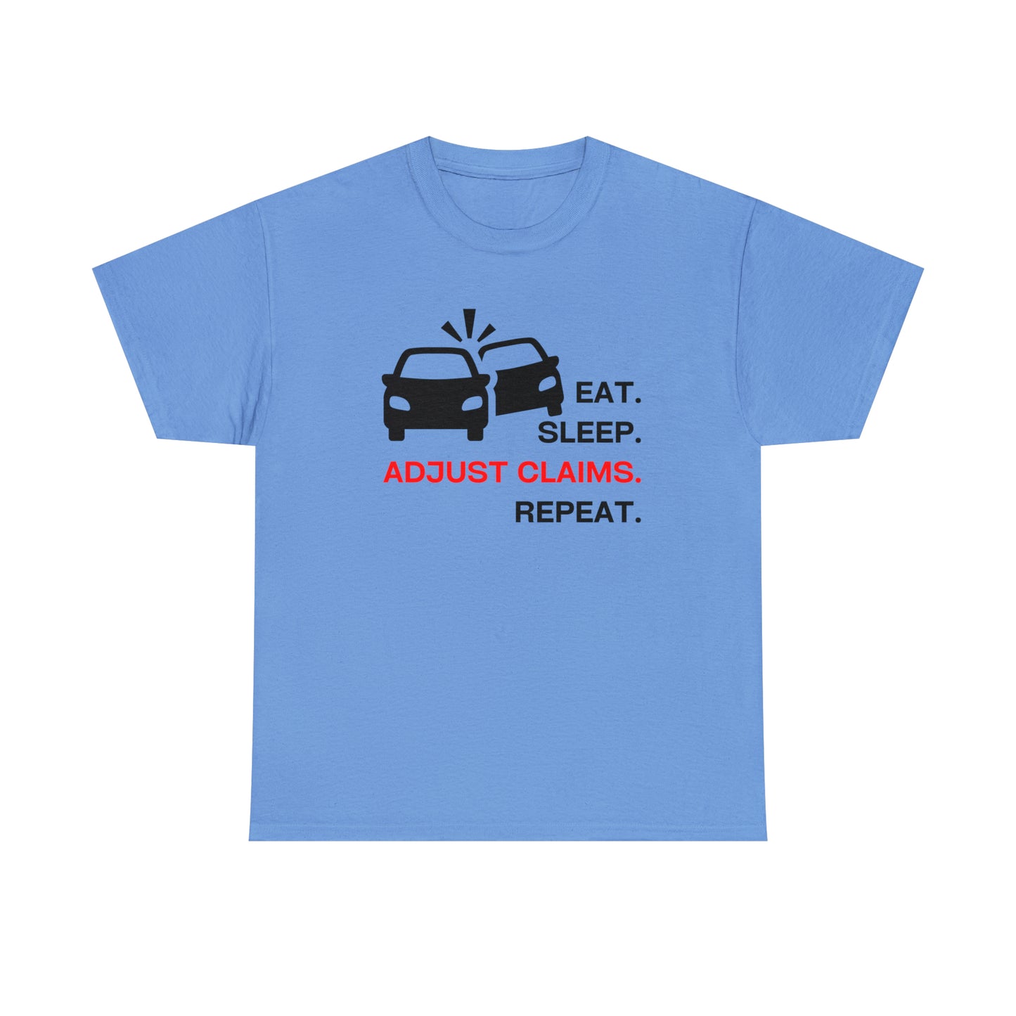 Claims Adjuster (Double Car/ Black Print) Unisex Heavy Cotton Tee
