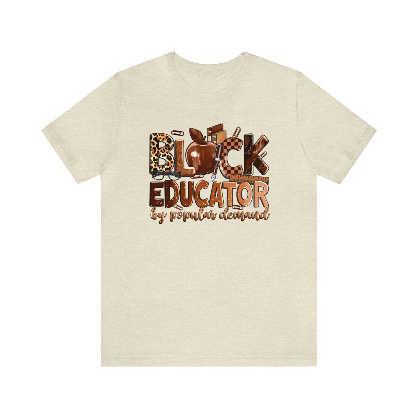 Black Educator By Popular Demand Jersey Tee