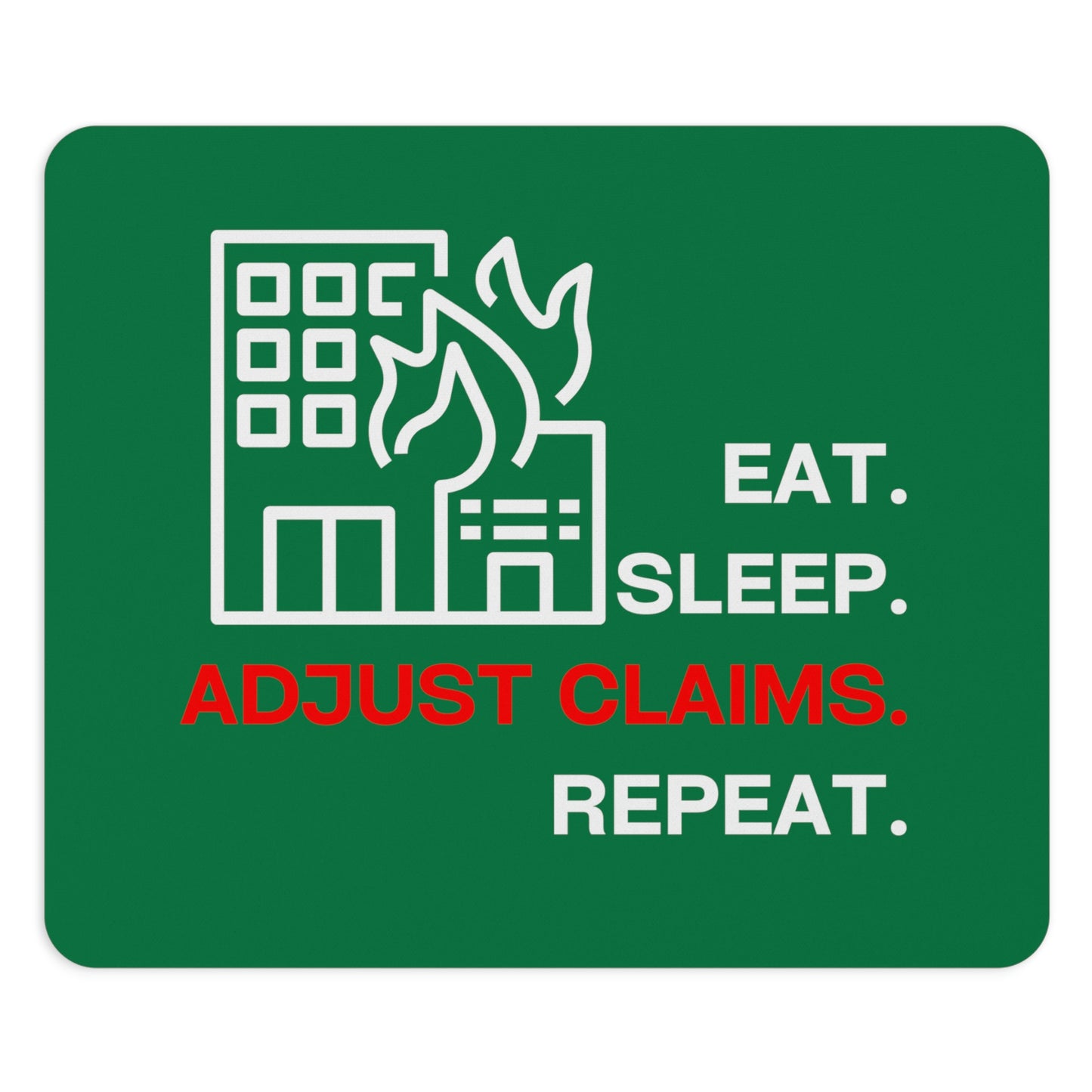 Claims Adjuster (Building Fire / Dark Green) Mouse Pad