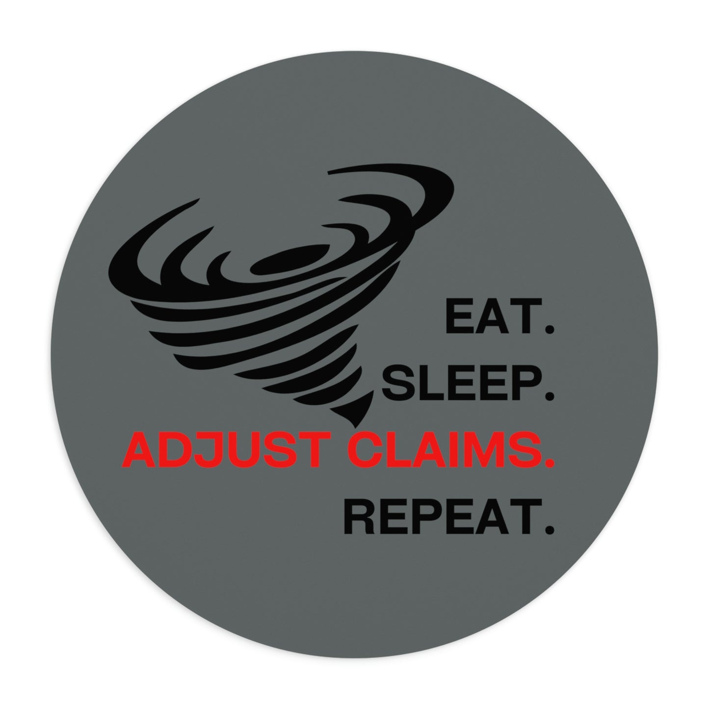 Claims Adjuster (Tornado/Gray) Mouse Pad