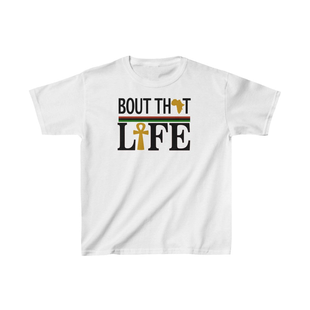 Bout That Life Kids Tee