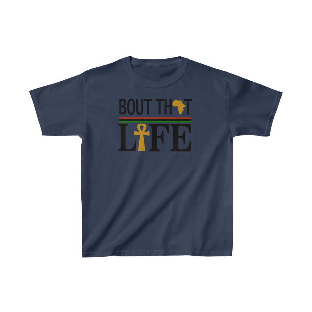 Bout That Life Kids Tee