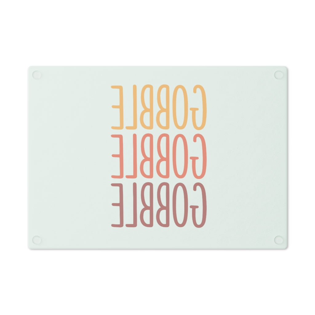 Gobble Gobble Gobble Cutting Board