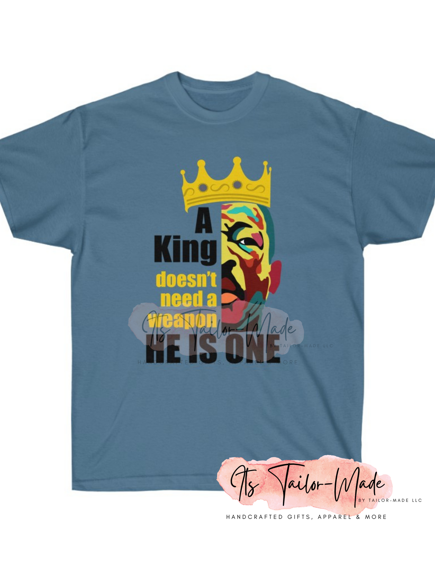 A King Is A Weapon Men's Tee