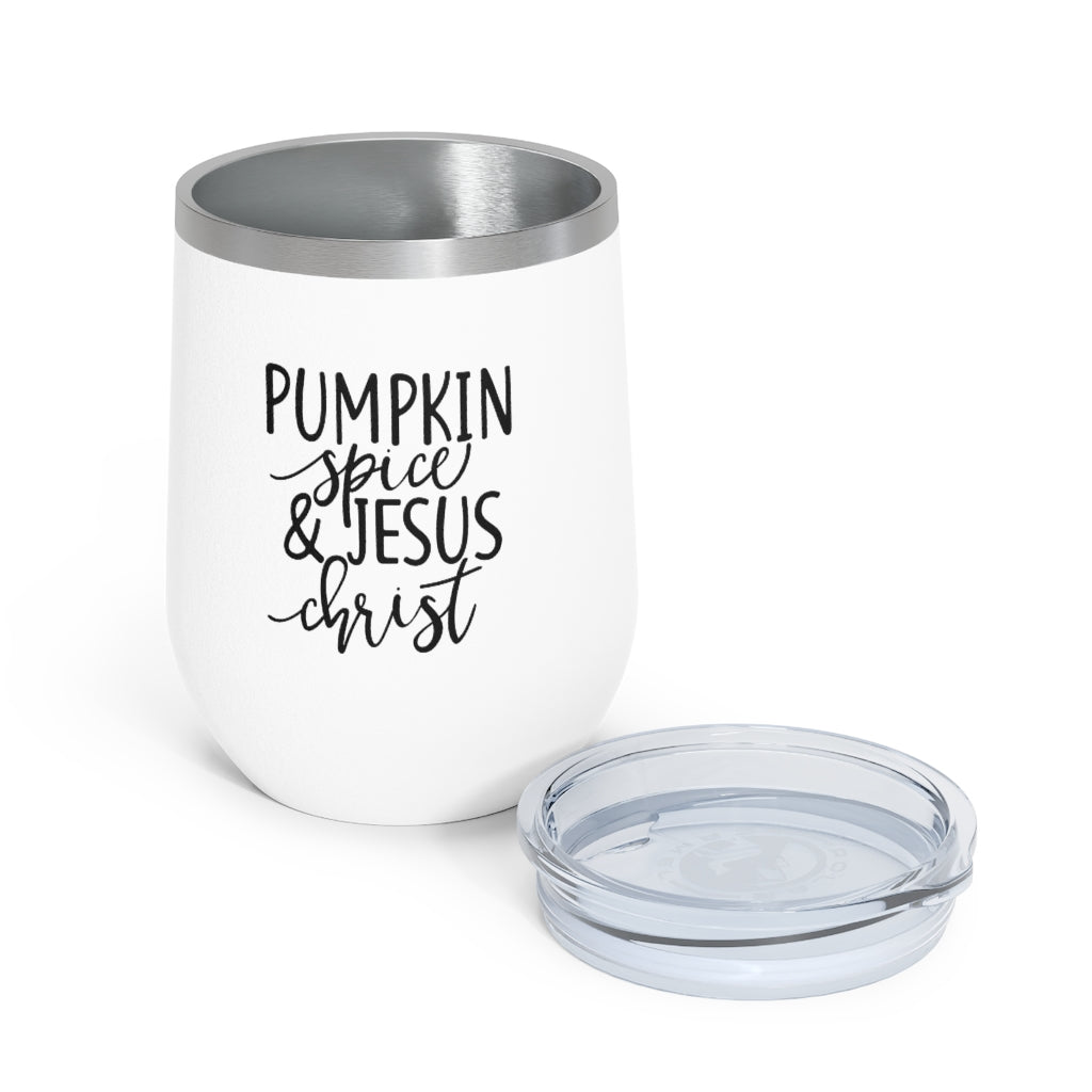 Pumpkin Spice & Jesus Christ 12oz Insulated Wine Tumbler