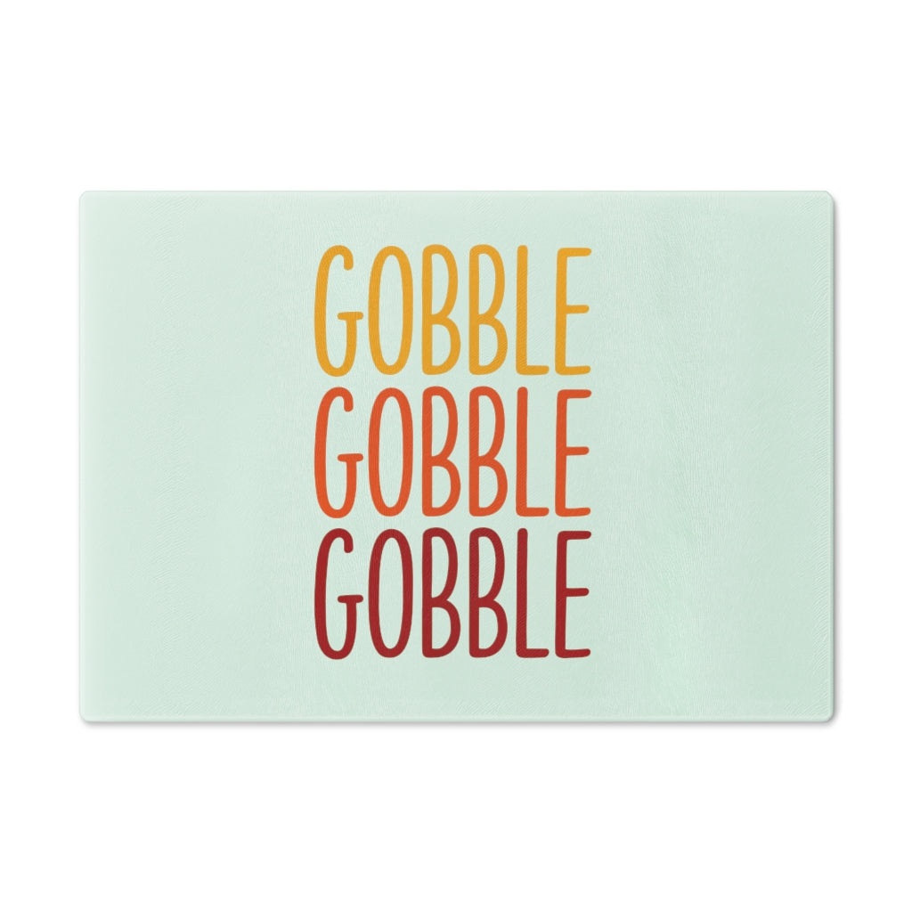 Gobble Gobble Gobble Cutting Board