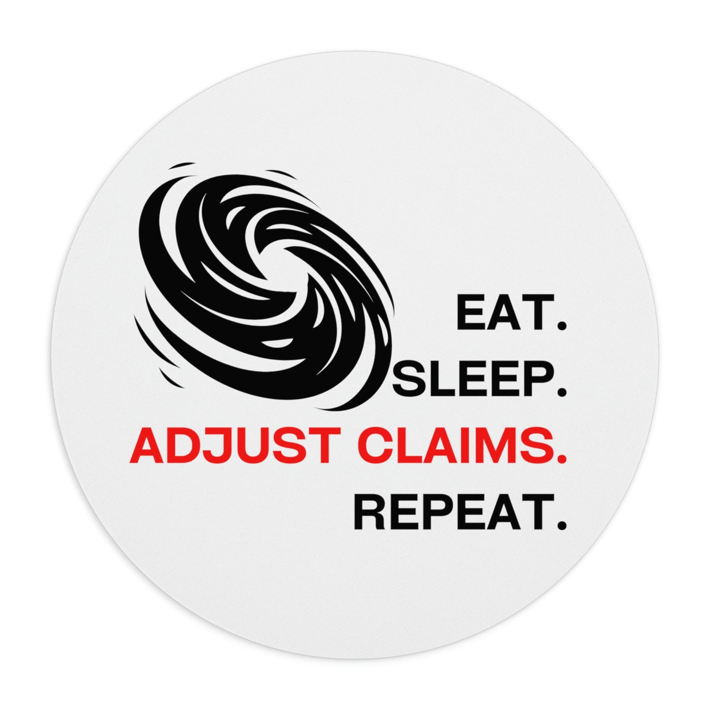 Claims Adjuster (Eye of Hurricane / White) Mouse Pad