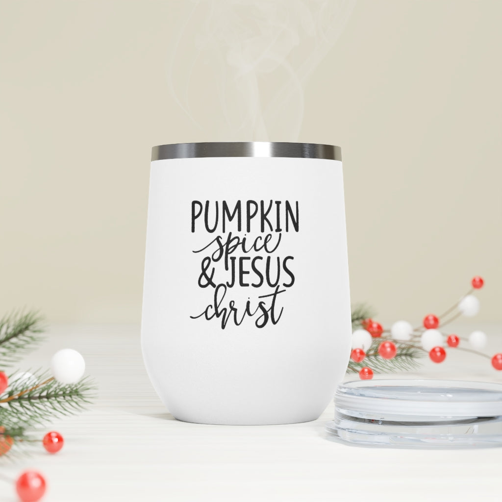 Pumpkin Spice & Jesus Christ 12oz Insulated Wine Tumbler