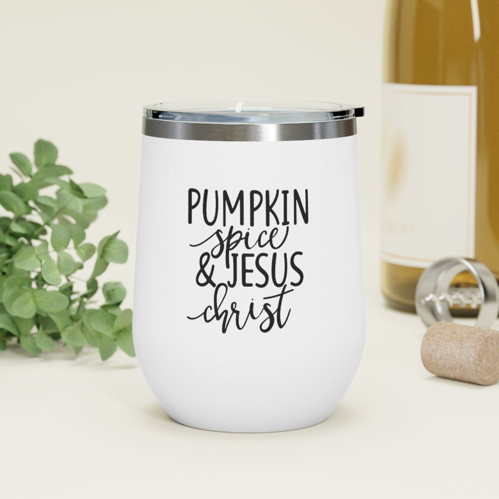 Pumpkin Spice & Jesus Christ 12oz Insulated Wine Tumbler