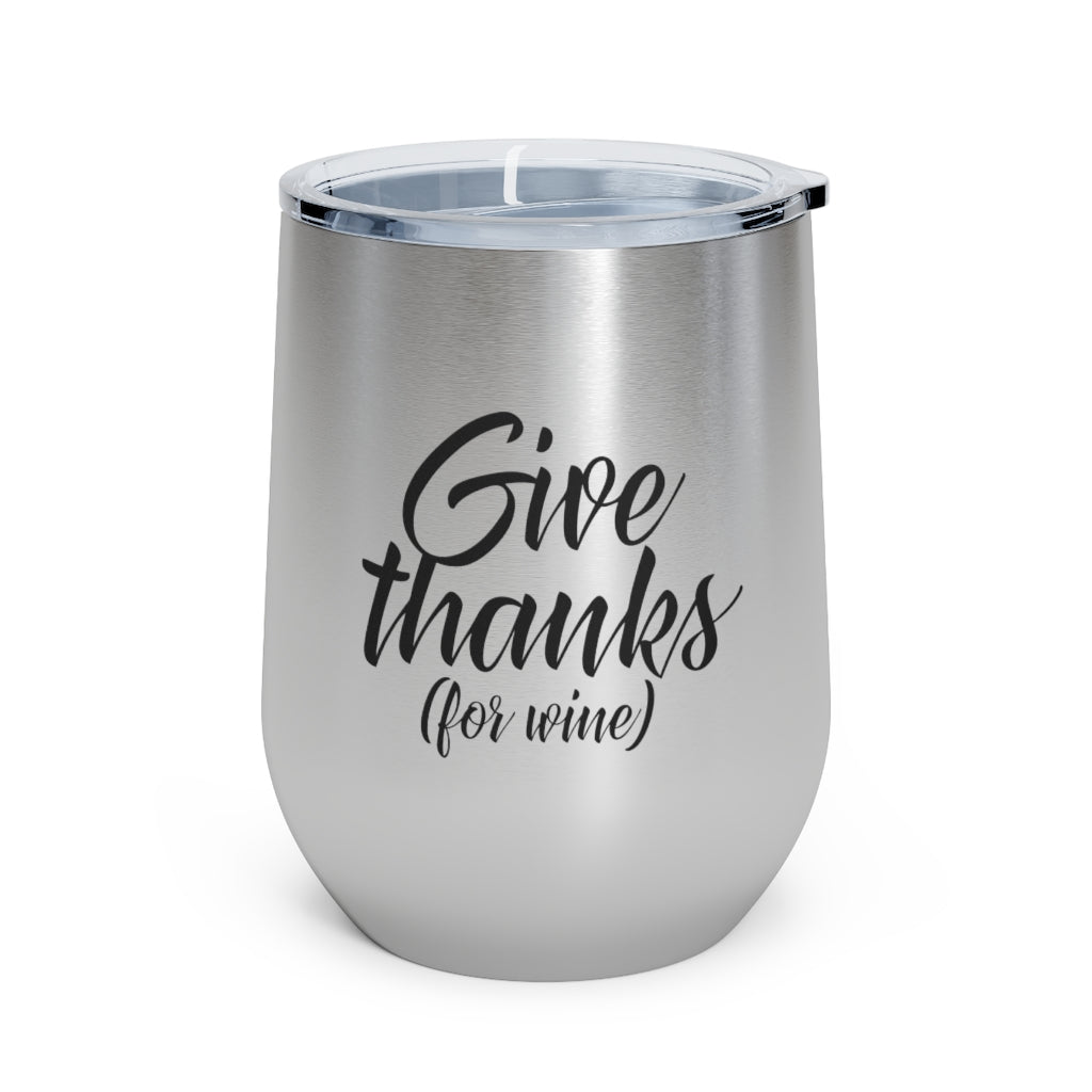 Give Thanks For Wine 12oz Insulated Wine Tumbler