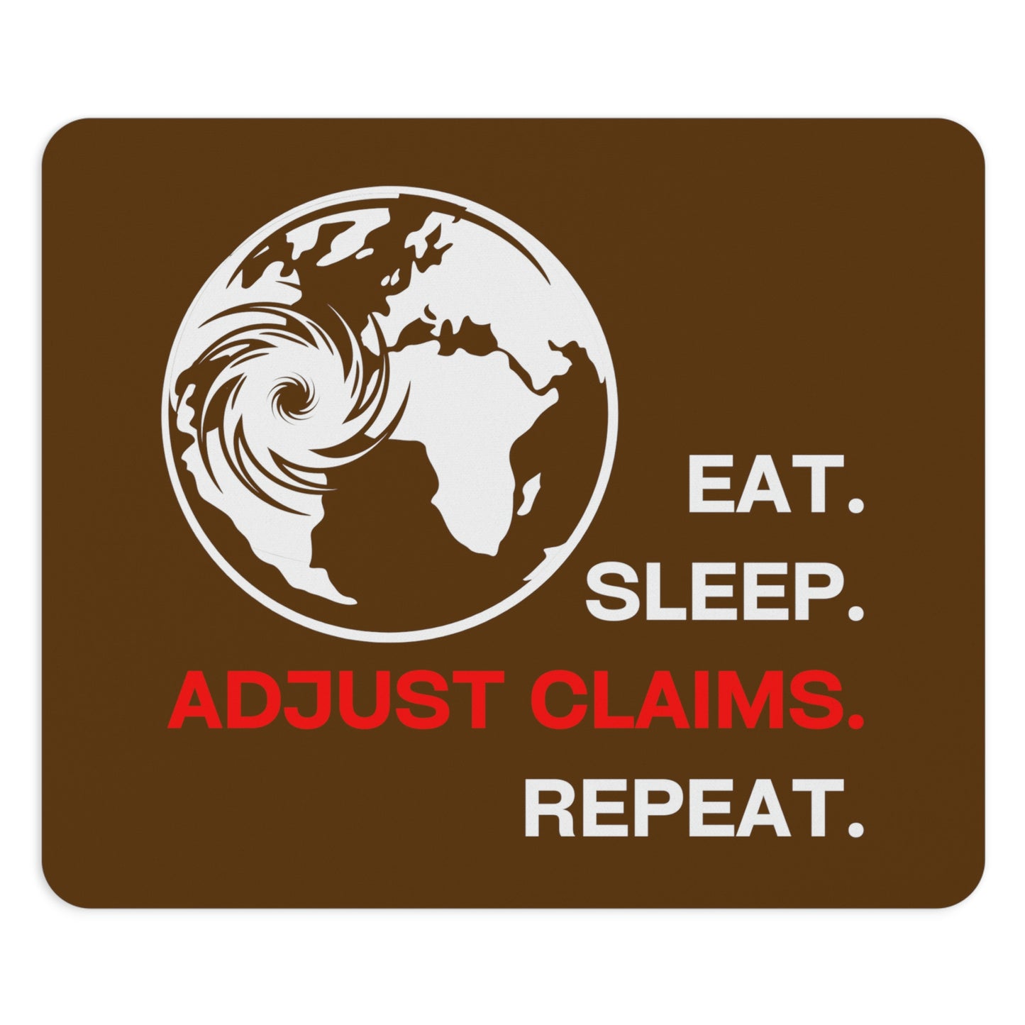 Claims Adjuster (Hurricane/ Brown) Mouse Pad