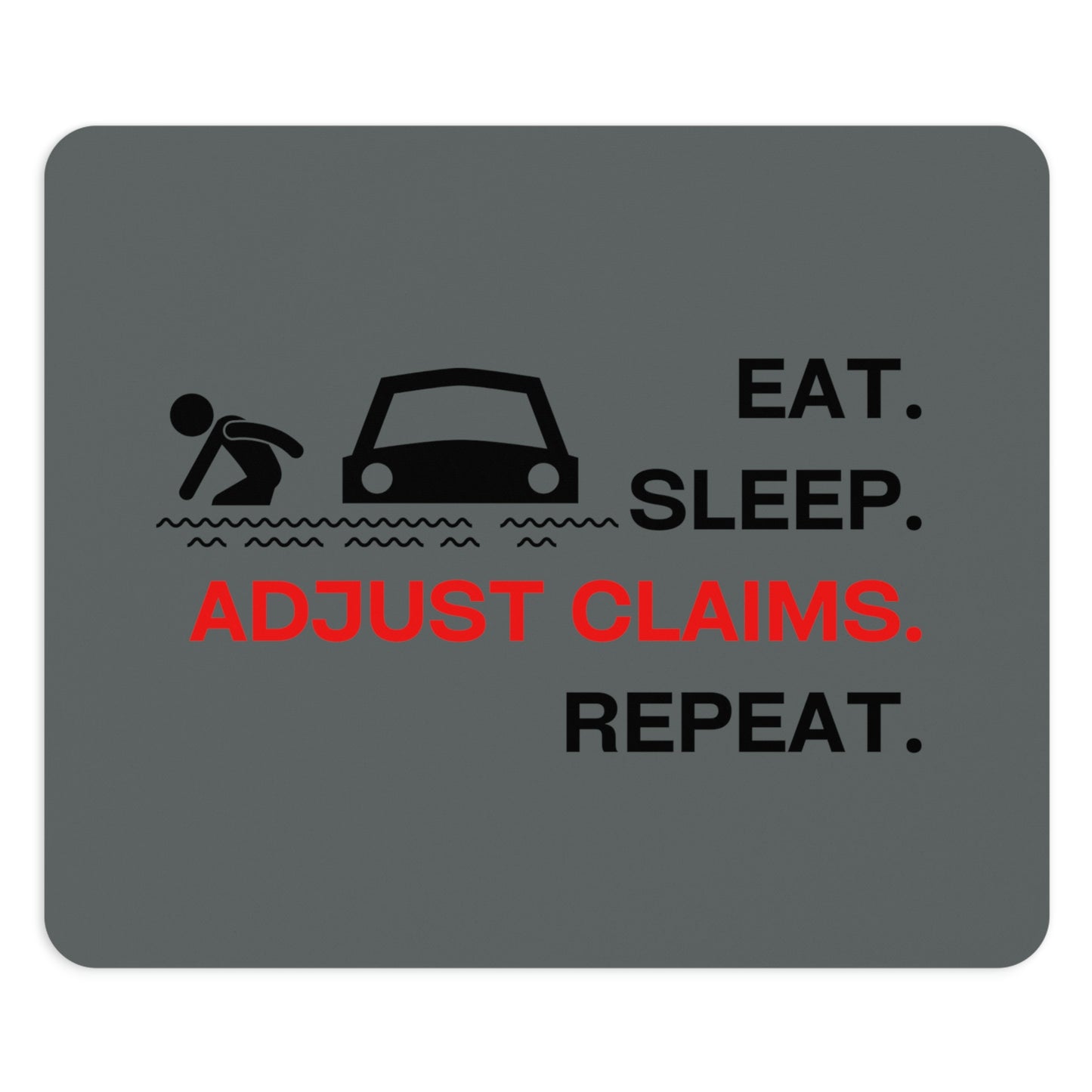 Claims Adjuster (Flooded Car/Gray) Mouse Pad