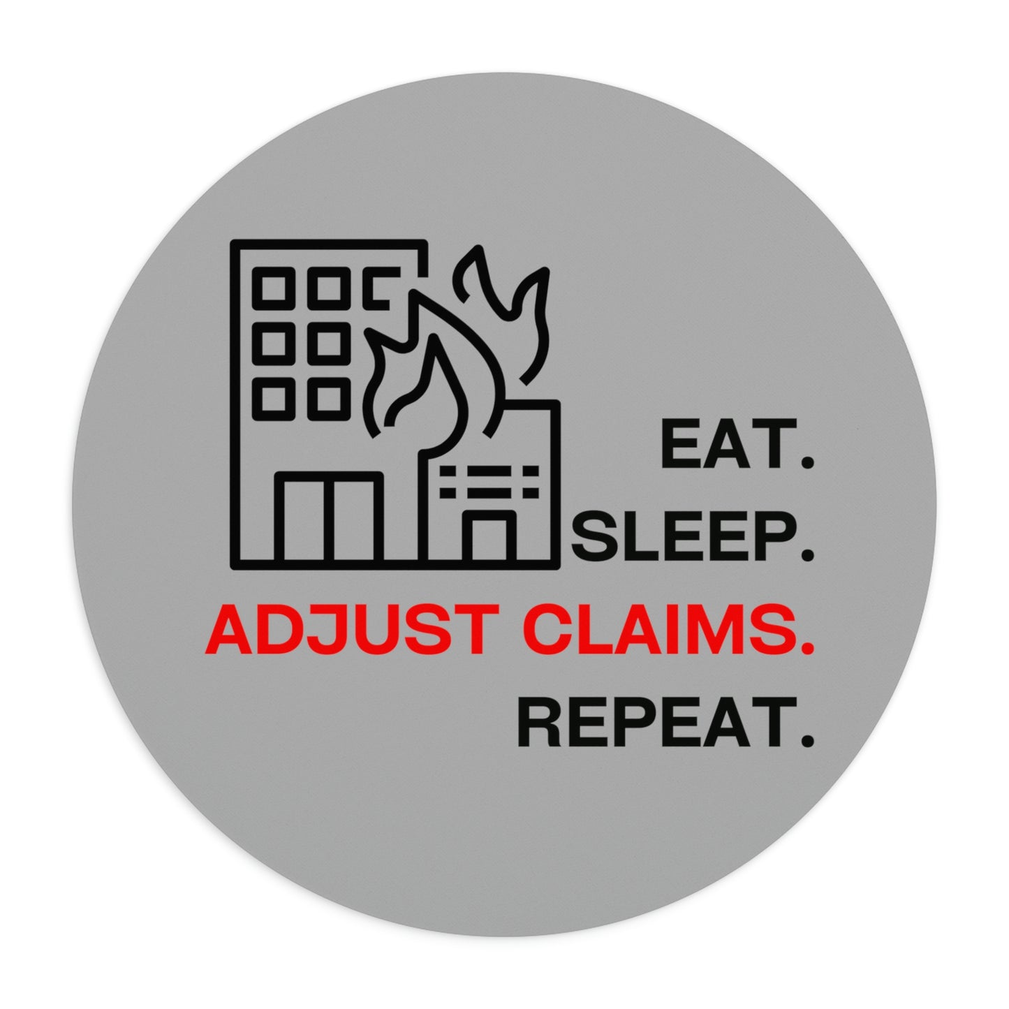Claims Adjuster (Building Fire/ Gray) Mouse Pad
