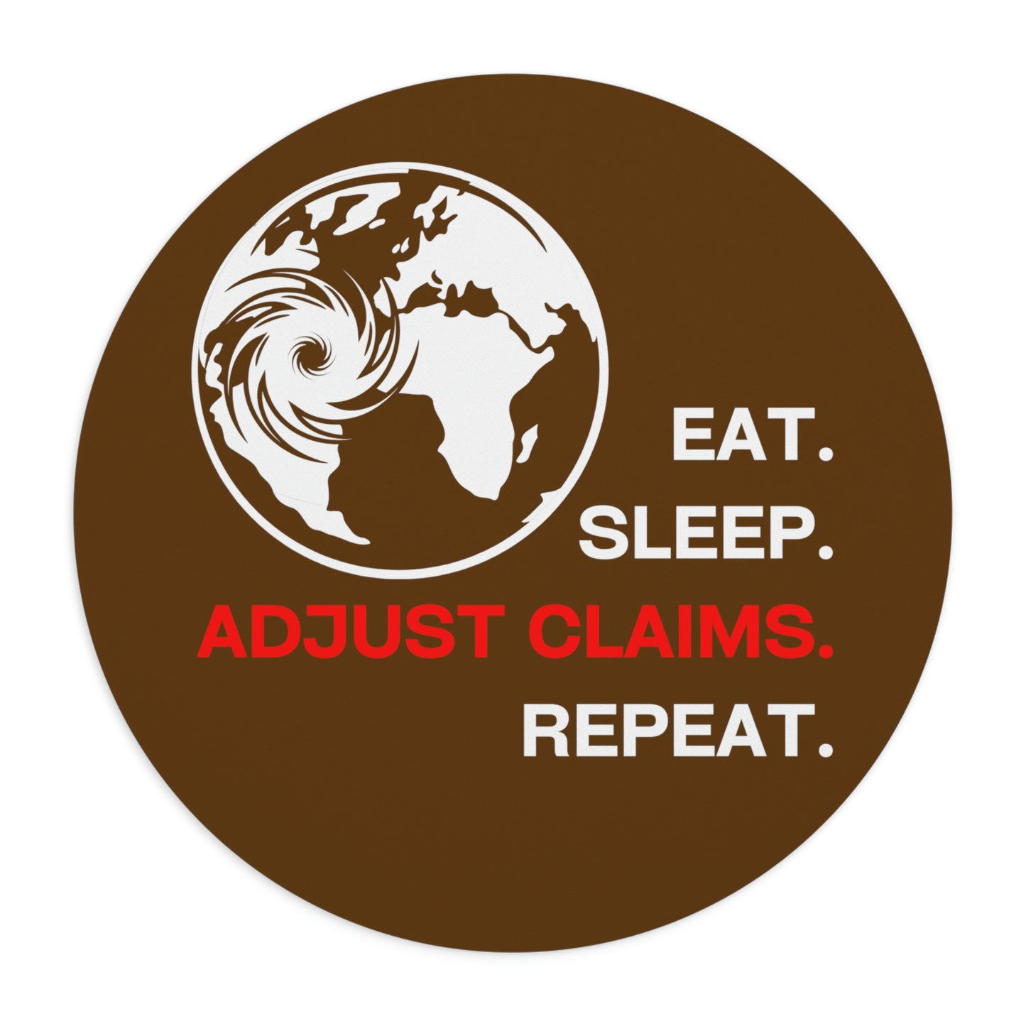 Claims Adjuster (Hurricane/ Brown) Mouse Pad