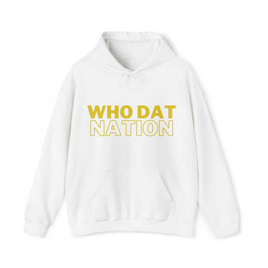 Who Dat Hooded Sweatshirt