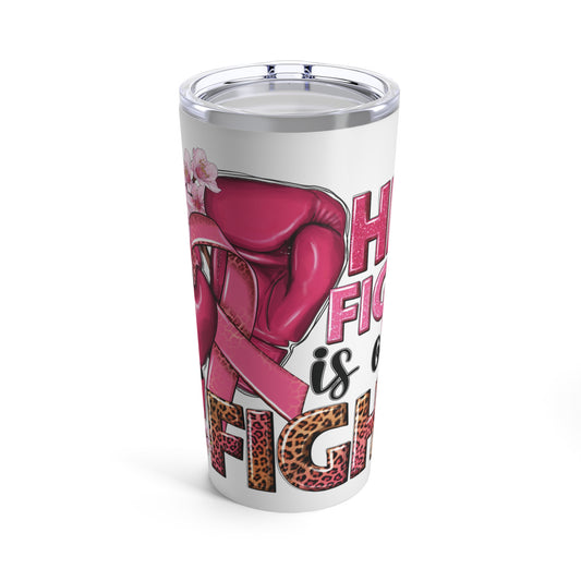 Her Fight Is Our Fight Sublimated Tumbler 20oz - White