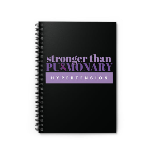 Stronger Than Pulmonary Hypertension Spiral Notebook - Ruled Line