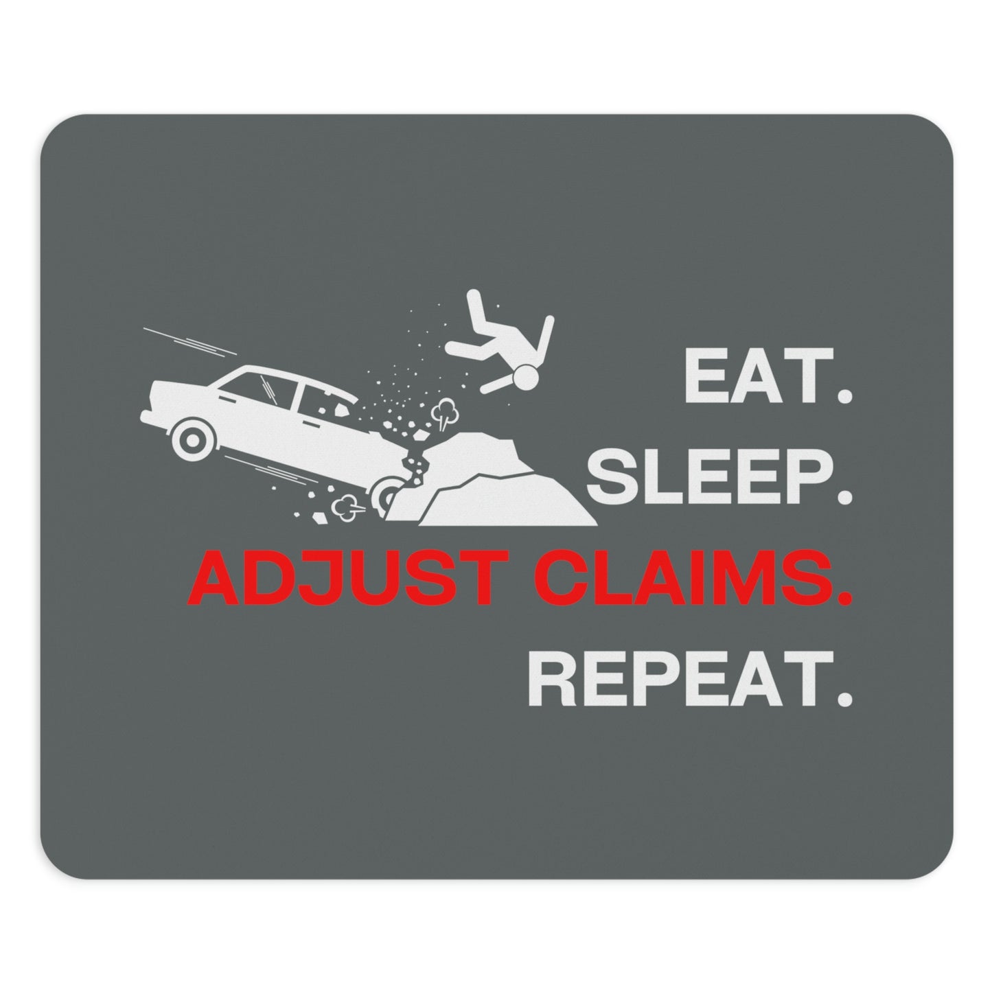 Claims Adjuster (Car/Property Damage/ Driver Extraction/ Dark Gray) Mouse Pad