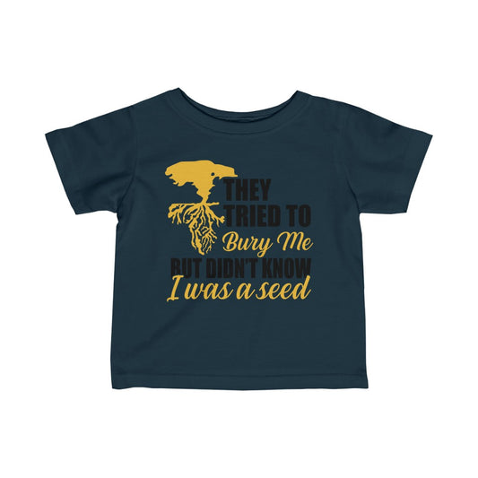 I'm A Seed Infant Tee