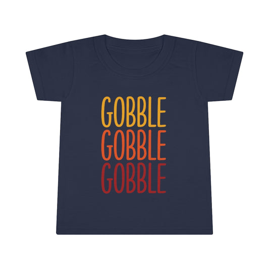 Gobble Gobble Gobble Toddler Tee