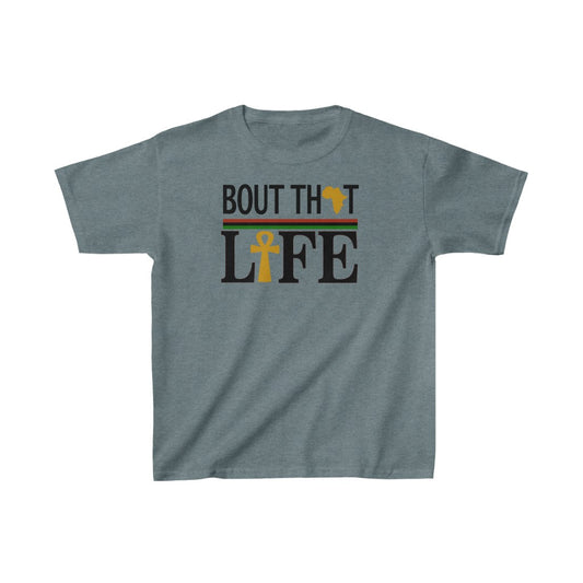 Bout That Life Kids Tee