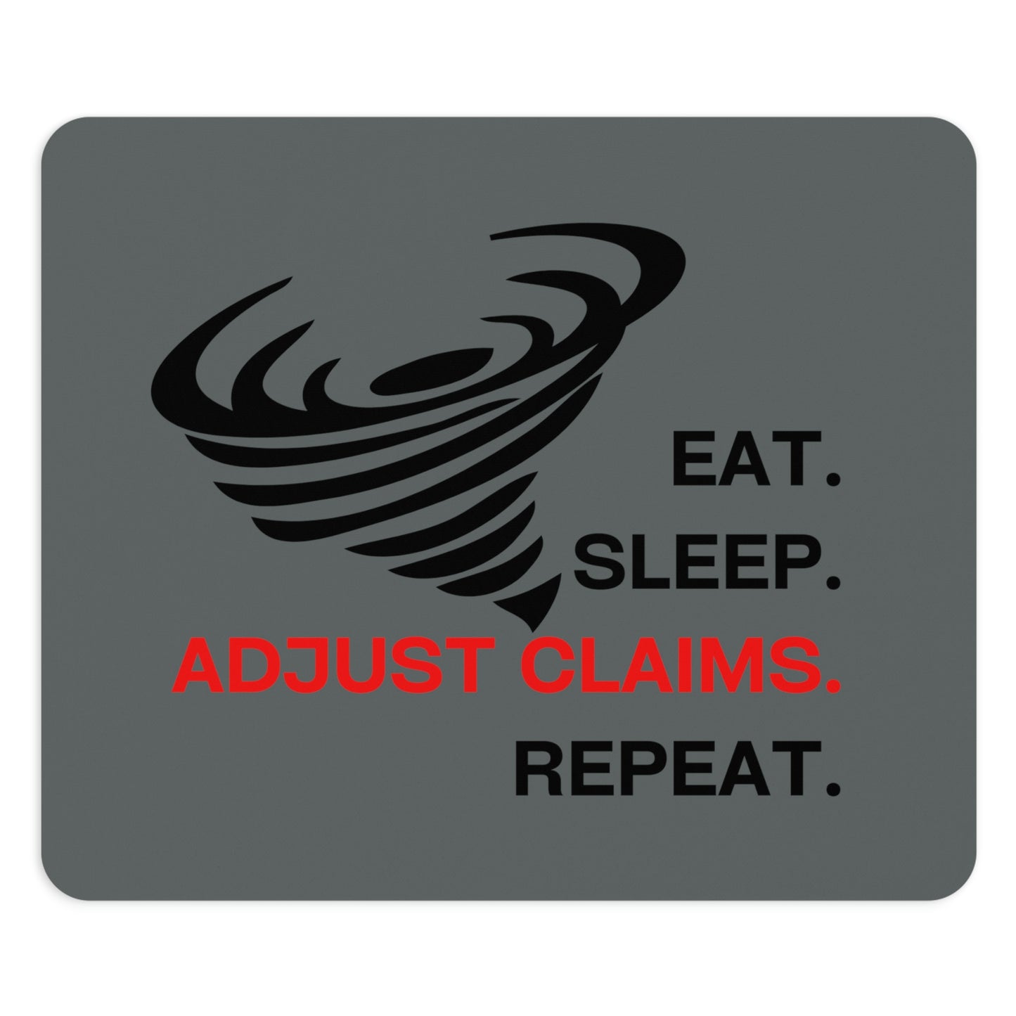 Claims Adjuster (Tornado/Gray) Mouse Pad